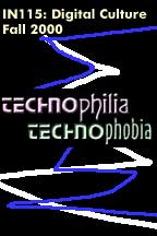 TECHNOPHILIA/TECHNOPHOBIA